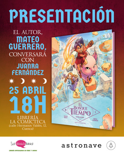 Presentación de 'EL BOSQUE DEL TIEMPO' con Mateo Guerrero en Cuenca