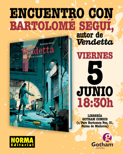 ENCUENTRO CON BARTOLOMÉ SEGUÍ, AUTOR DE 'VENDETTA', EN PALMA DE MALLORCA - GOTHAM COMICS