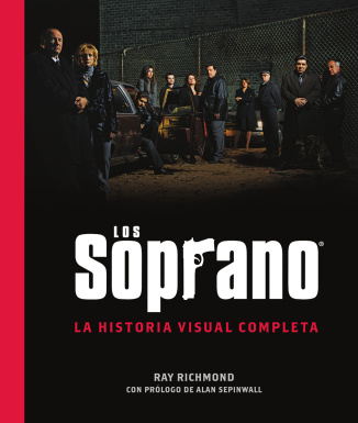 LOS SOPRANO: LA HISTORIA VISUAL COMPLETA